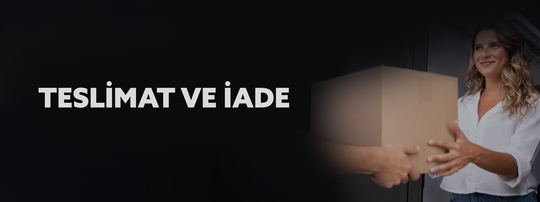 Teslimat ve İade